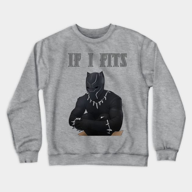 if i fits, i sits Crewneck Sweatshirt by halfabubble